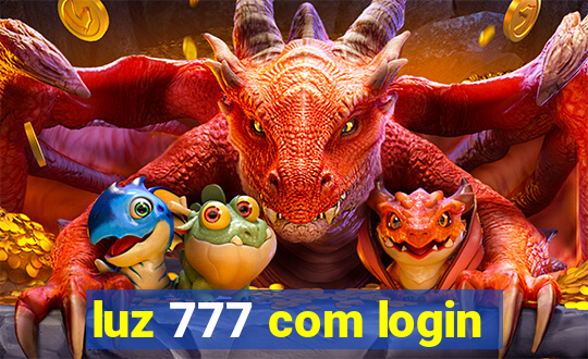 luz 777 com login